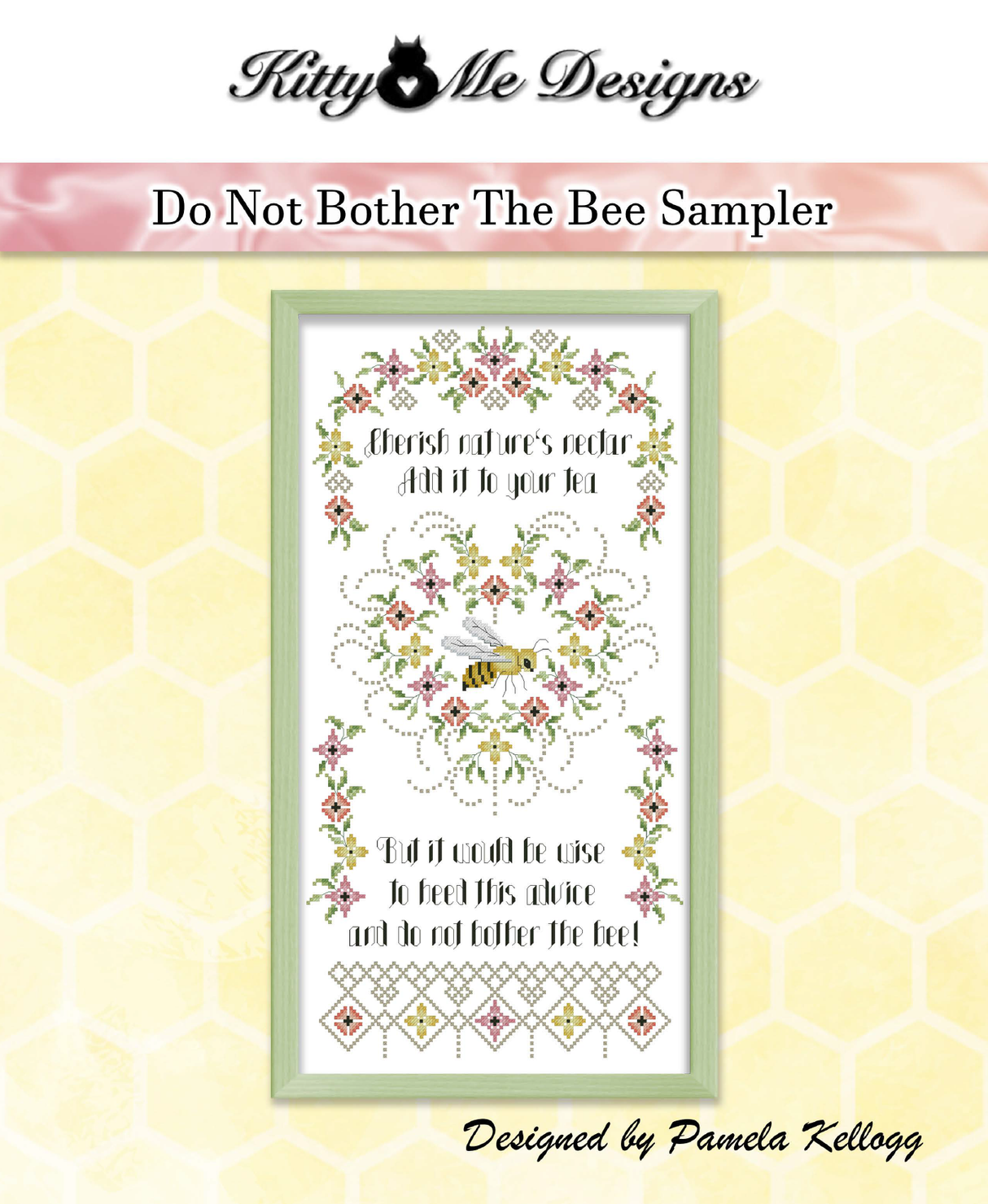 Do Not Bother The Bee Sampler Cross Stitch Pattern