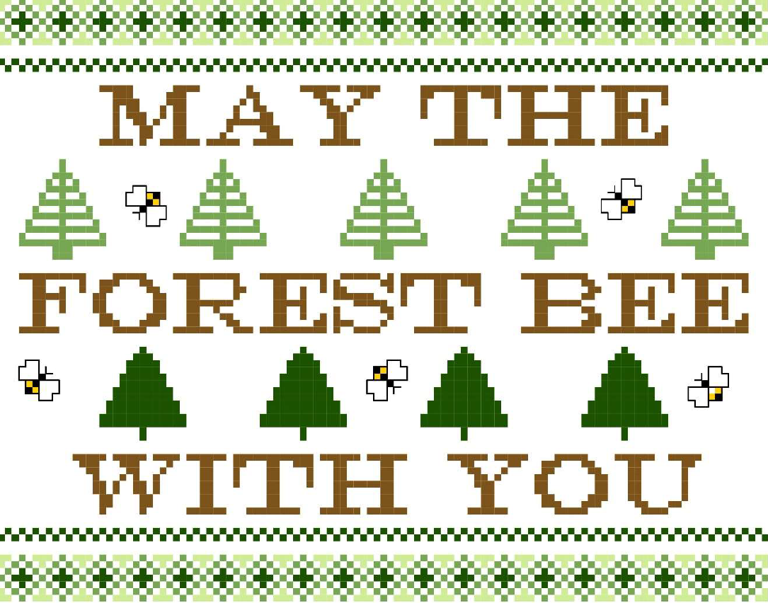 May The Forest Bee With You Cross Stitch Pattern